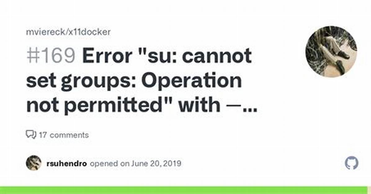 Su: Cannot Set Groups Operation Not Permitted on Rhel 7