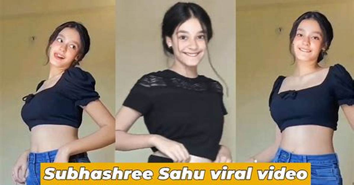 Subhashree Sahu Viral Video: the Rise to Fame