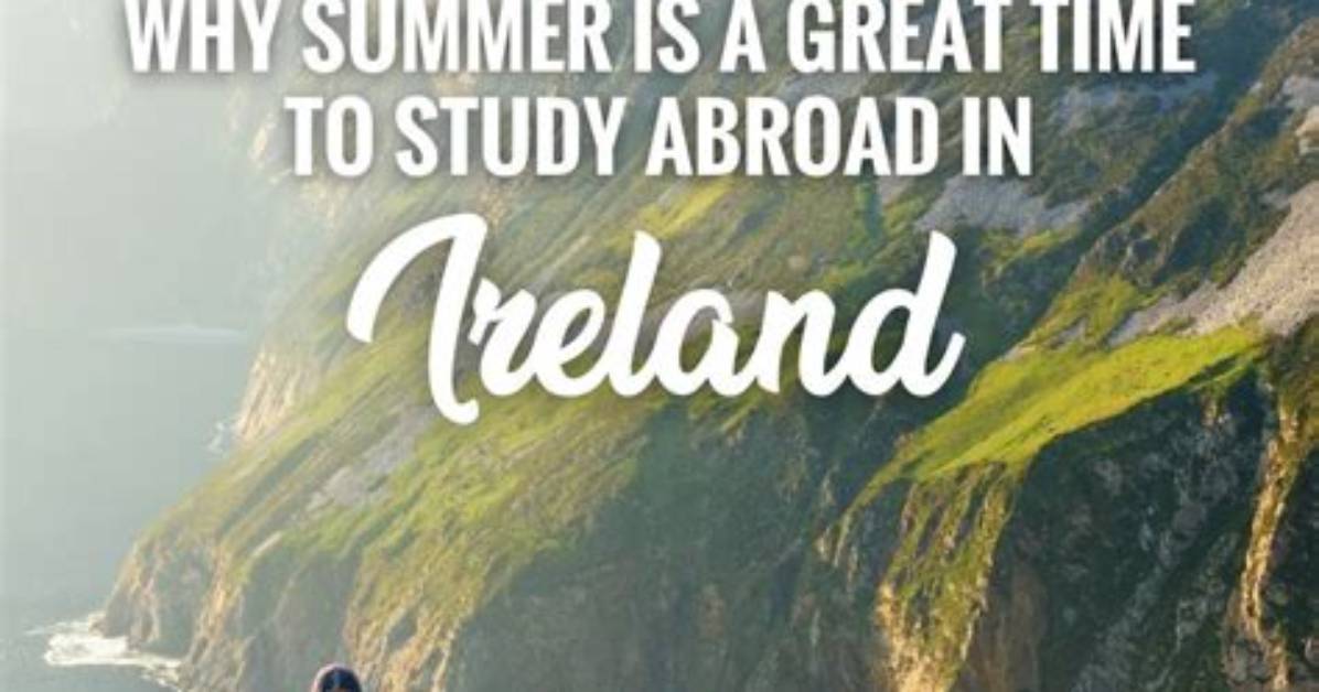 Summer Study Abroad Programs in Ireland
