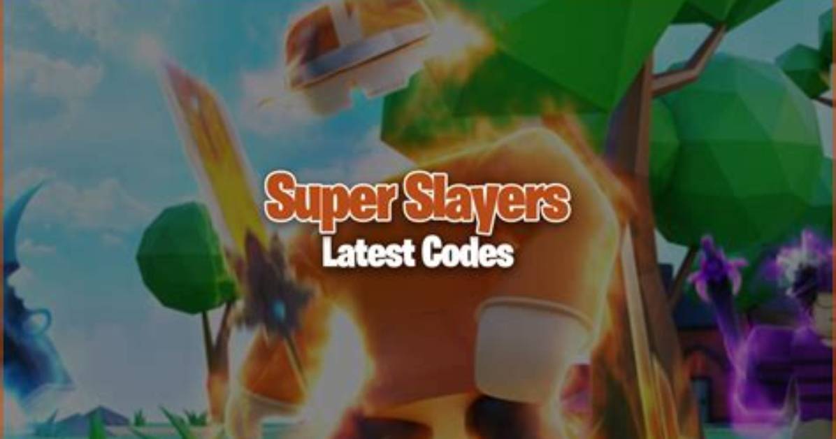 Super Slayers Codes (June 2022)