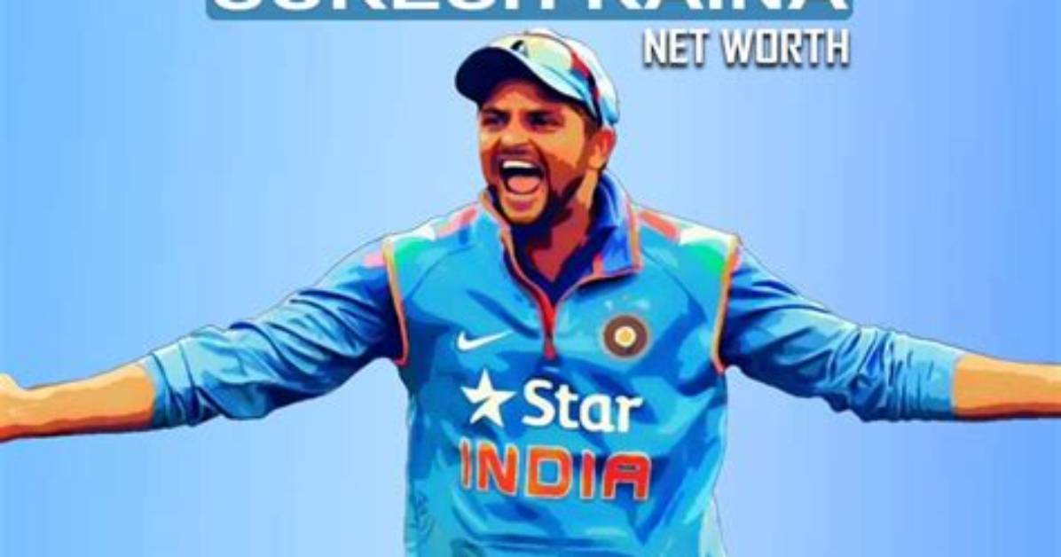 Suresh Raina Net Worth