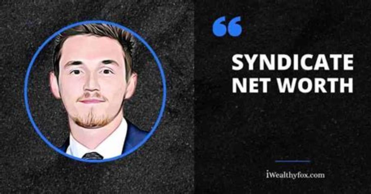 Syndicate Net Worth