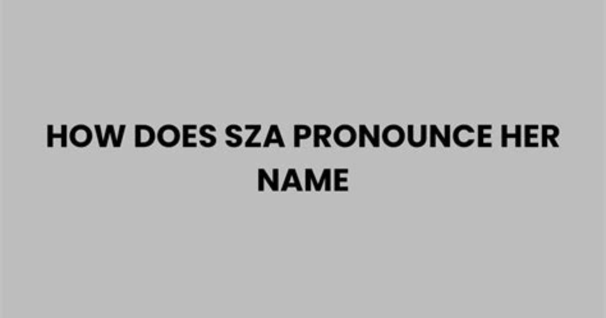 Sza on How to Pronounce Her Name and Grammy Nominations