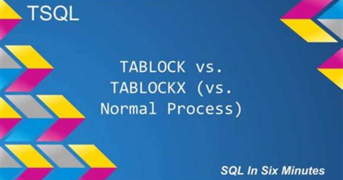 Tablock vs Tablockx