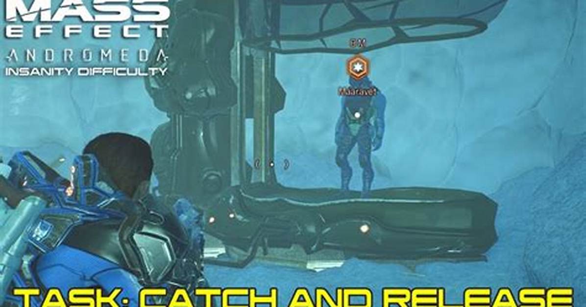 Task: Catch and Release - Mass Effect: Andromeda