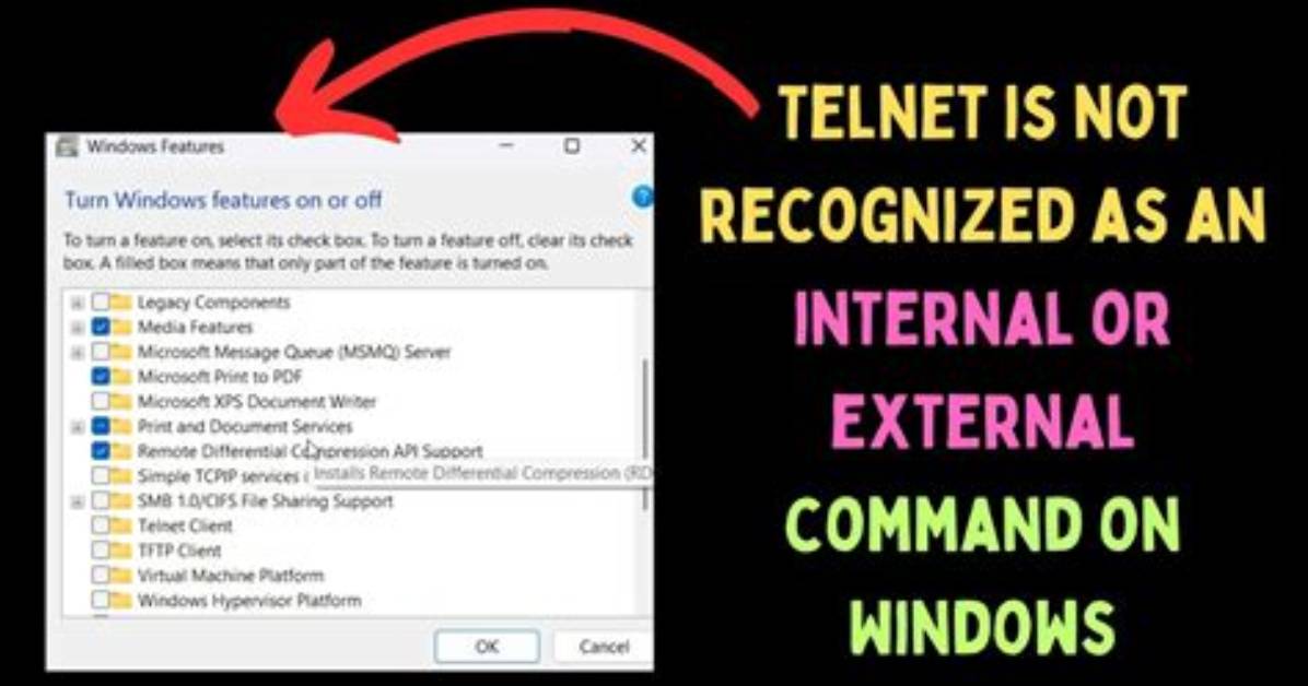 'Telnet' Is Not Recognized as an Internal or External Command, Operable Program or Batch File