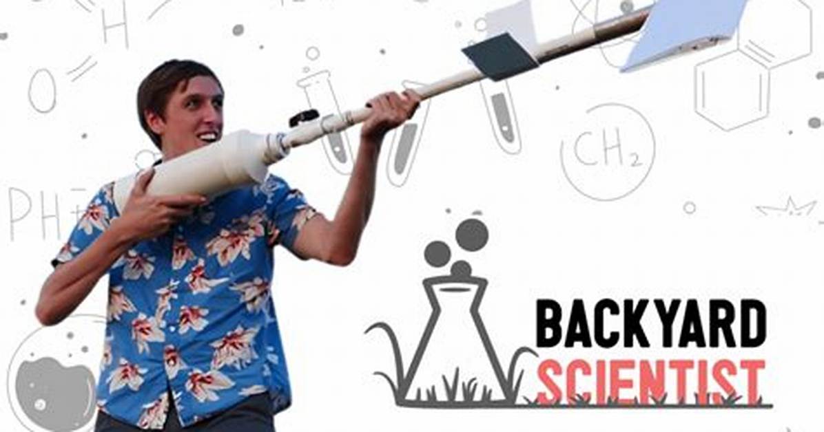 The Backyard Scientist