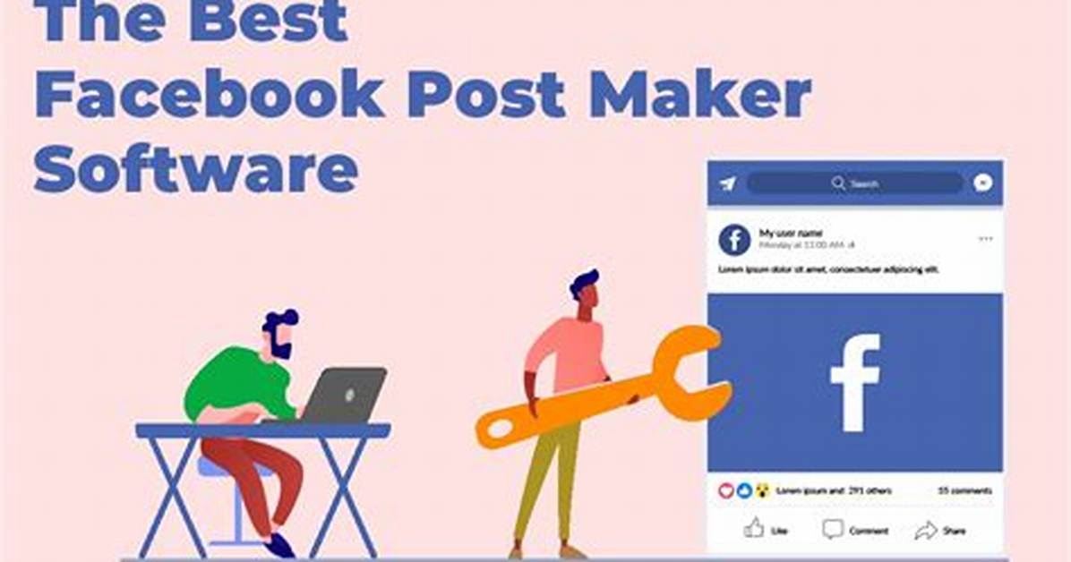The Best Facebook Post Maker Software in 2022