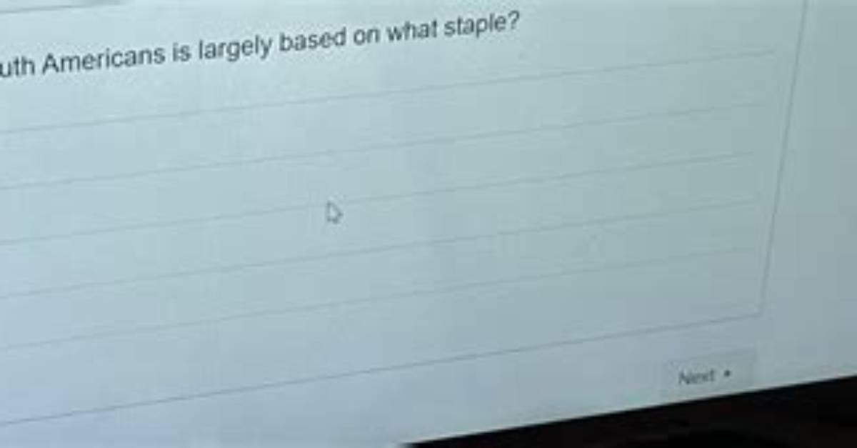 The Diet of South Americans Is Largely Based on What Staple?