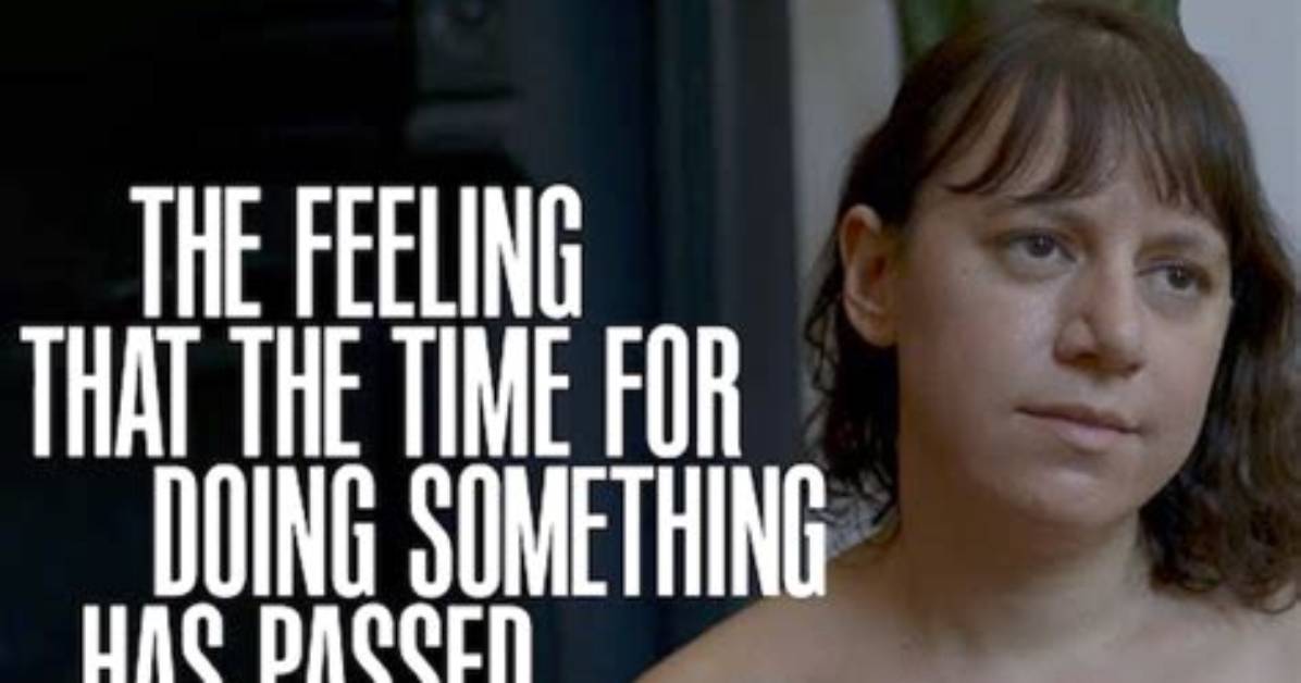 The Feeling That the Time for Doing Something Has Passed