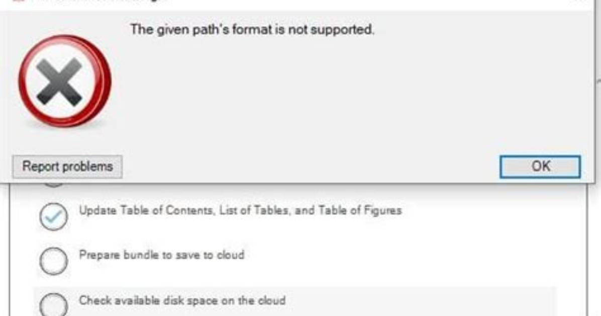 "The Given Path's Format Is Not Supported."