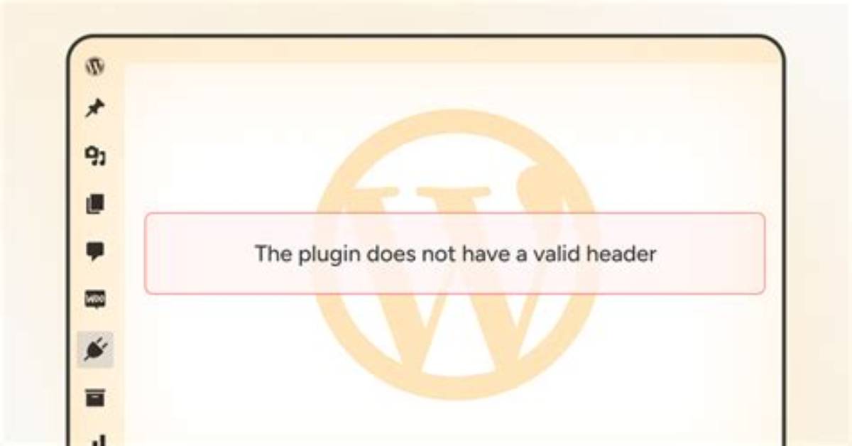 The Plugin Does Not Have a Valid Header - Wordpress Cannot Add New Plugins