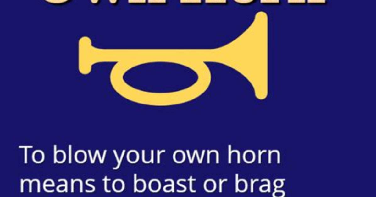 The Risks of Blowing Your Own Horn