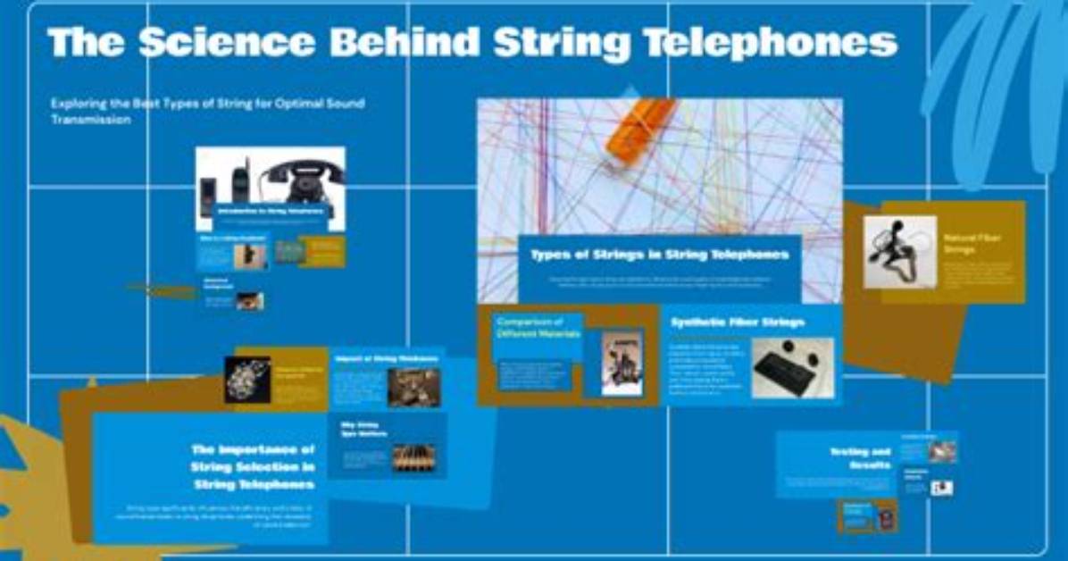 The Science Behind String Telephones