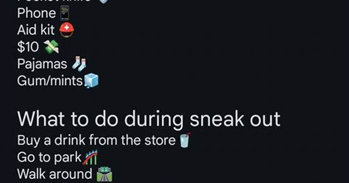 Things to Do When You Sneak Out