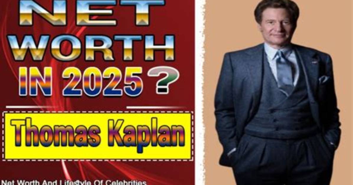 Thomas Kaplan Net Worth