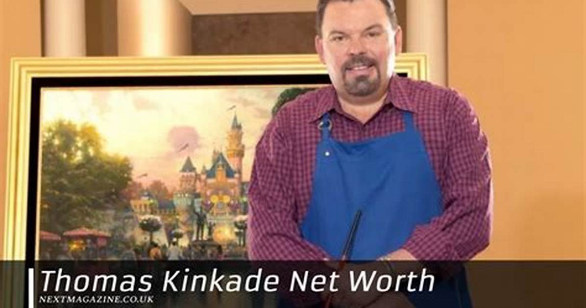 Thomas Kinkade Net Worth