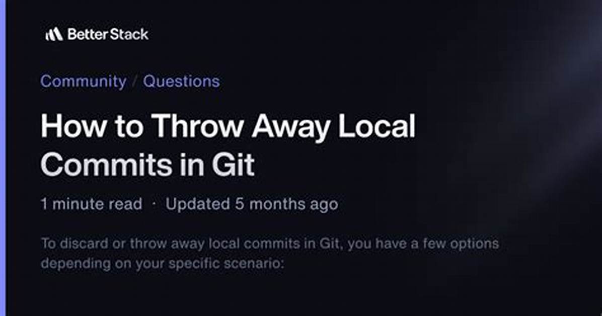 Throw Away Local Commits in Git