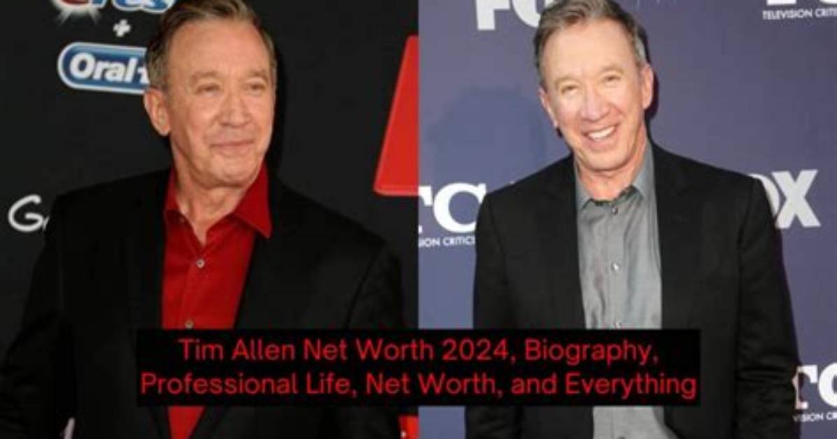 Tim Allen Net Worth 2024