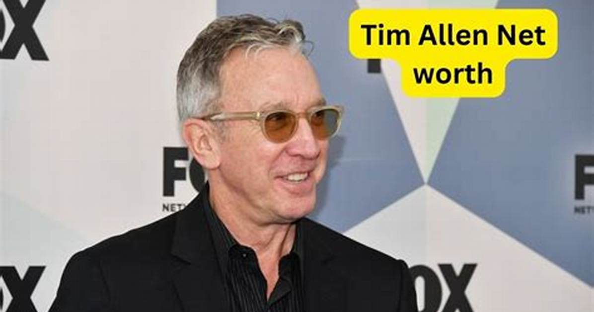 Tim Allen Net Worth