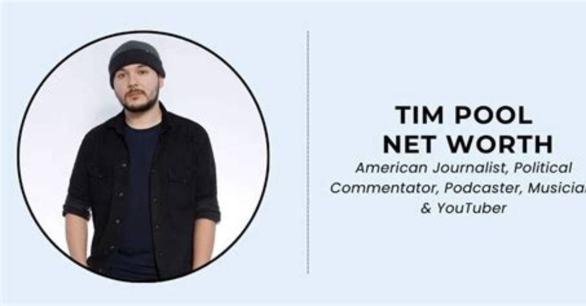 Tim Pool Net Worth 2024