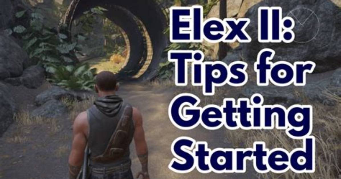 Tips and Tricks for Elex Game Guide