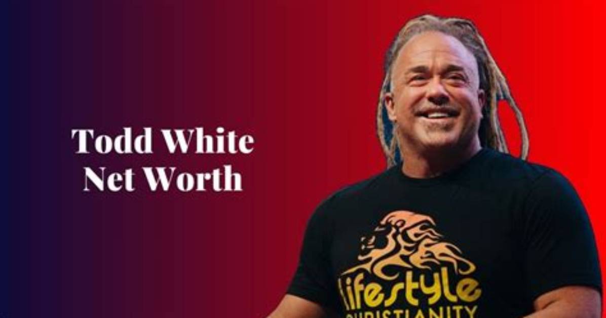 Todd White Net Worth