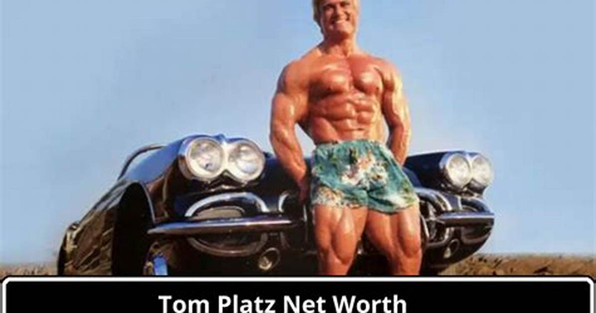 Tom Platz Net Worth