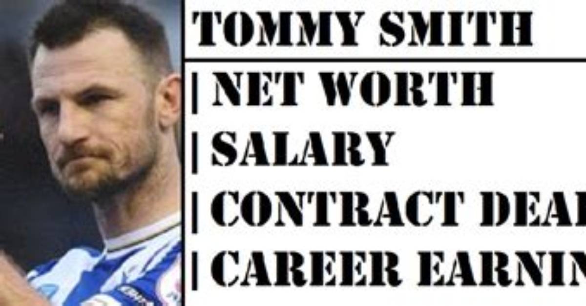 Tommy Smith Net Worth