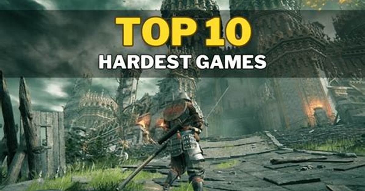 Top 10: Hardest Video Games of All Time