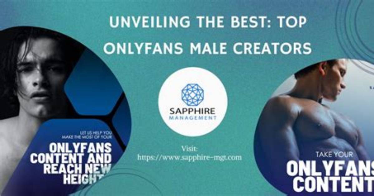 Top Male Onlyfans Creators: Unveiling the Best in the Industry