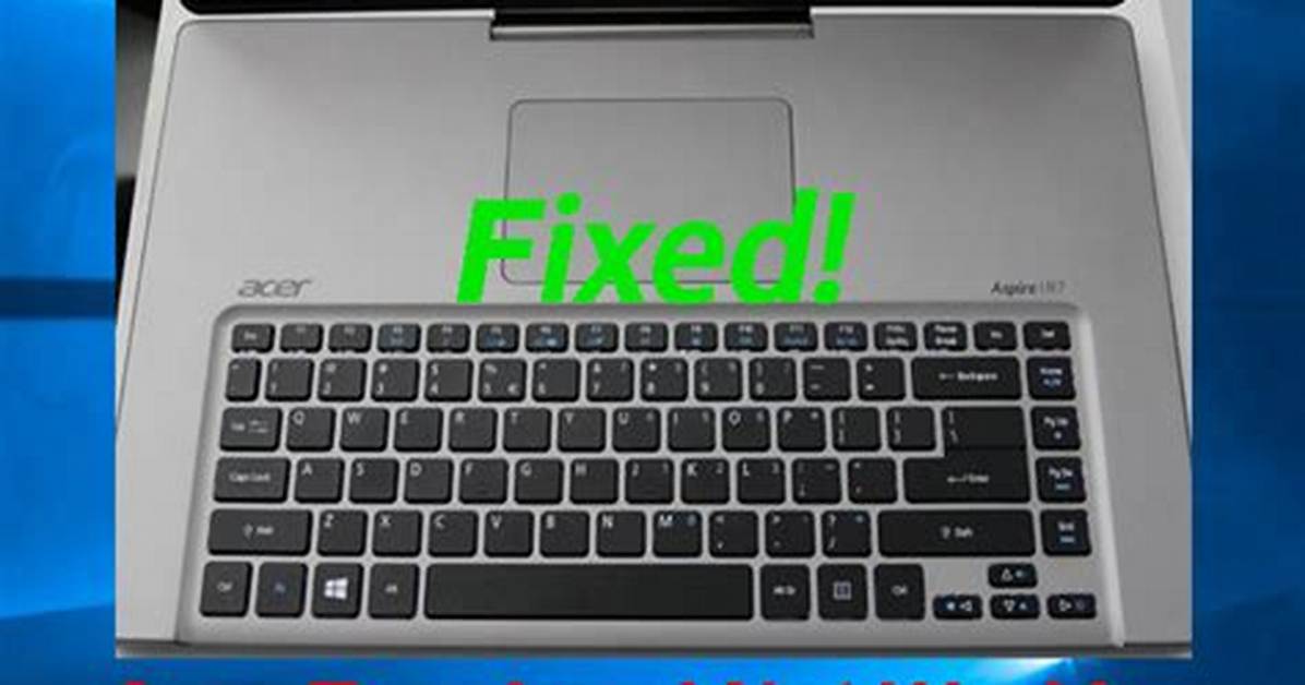 Touchpad Not Working Acer Aspire E5