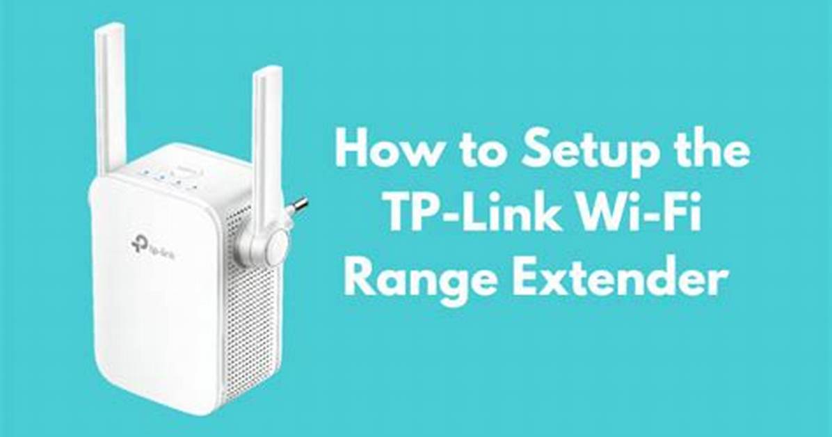 Tp Link Extender Setup - How to Discuss