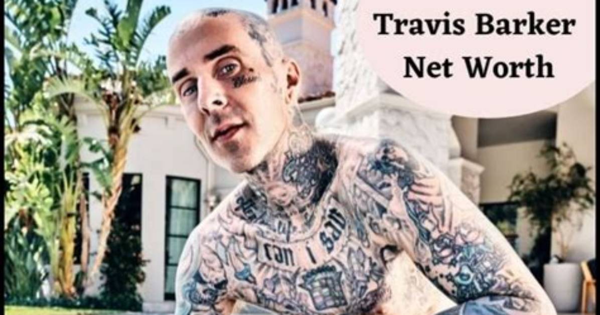 Travis Barker Fortune