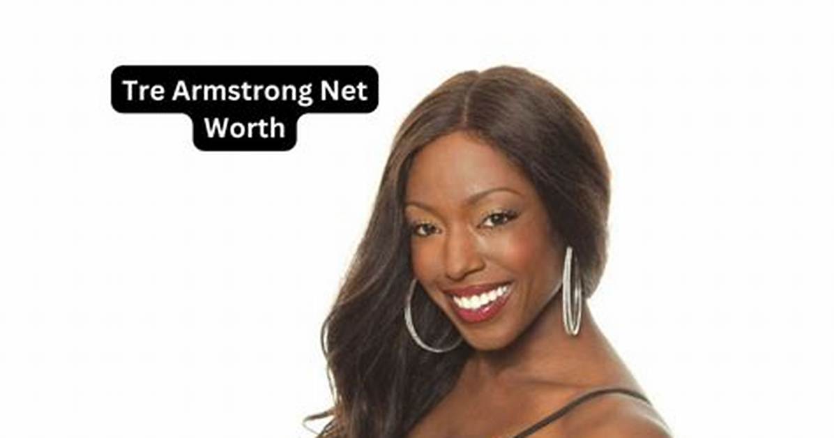 Tre Armstrong Net Worth