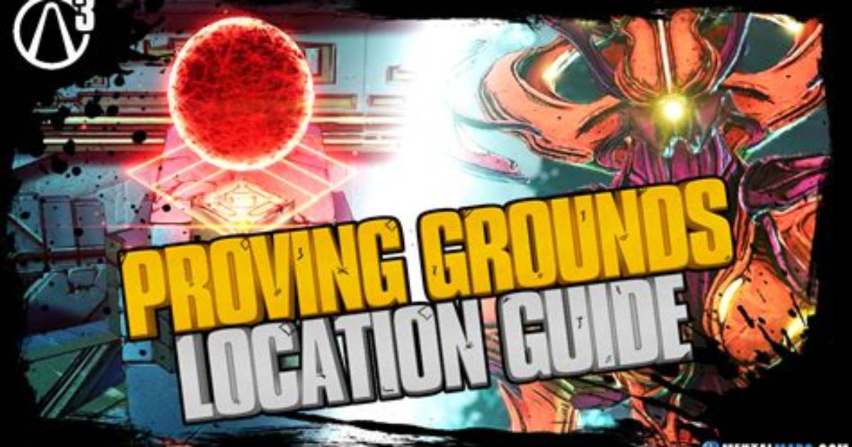 Trials Proving Grounds Guide in Borderlands 3