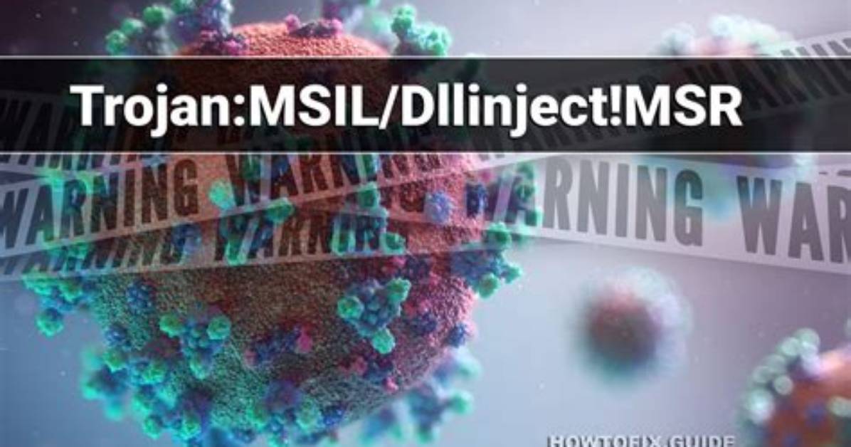 Trojan: Msil/Cryptinject! Msr