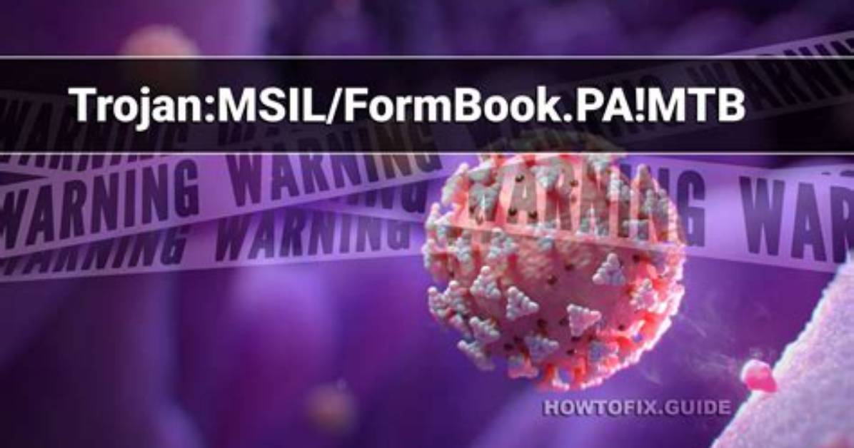 Trojan: Msil/Formbook. Sss! Mtb