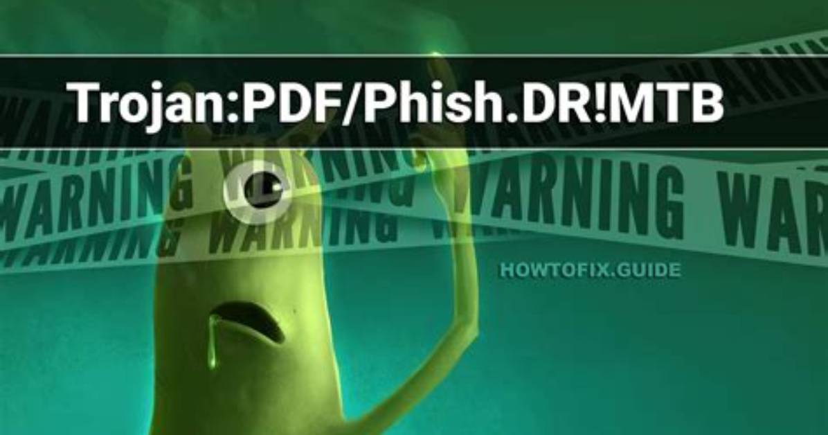 Trojan: Pdf/Phish. Vm! Mtb