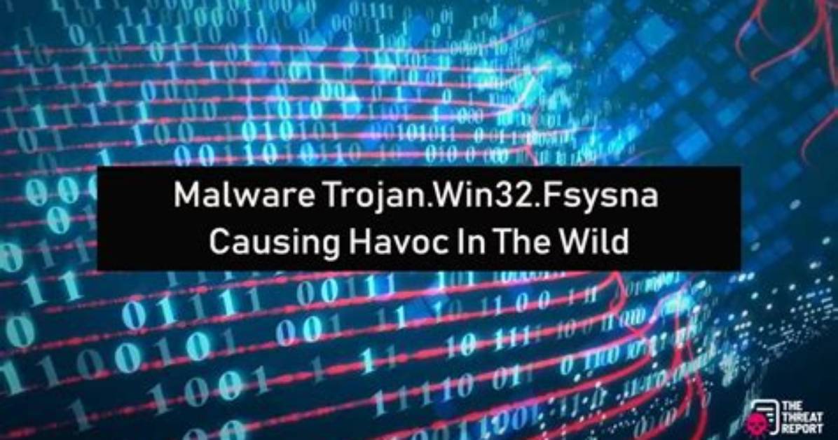 Trojan. Win32. Fsysna