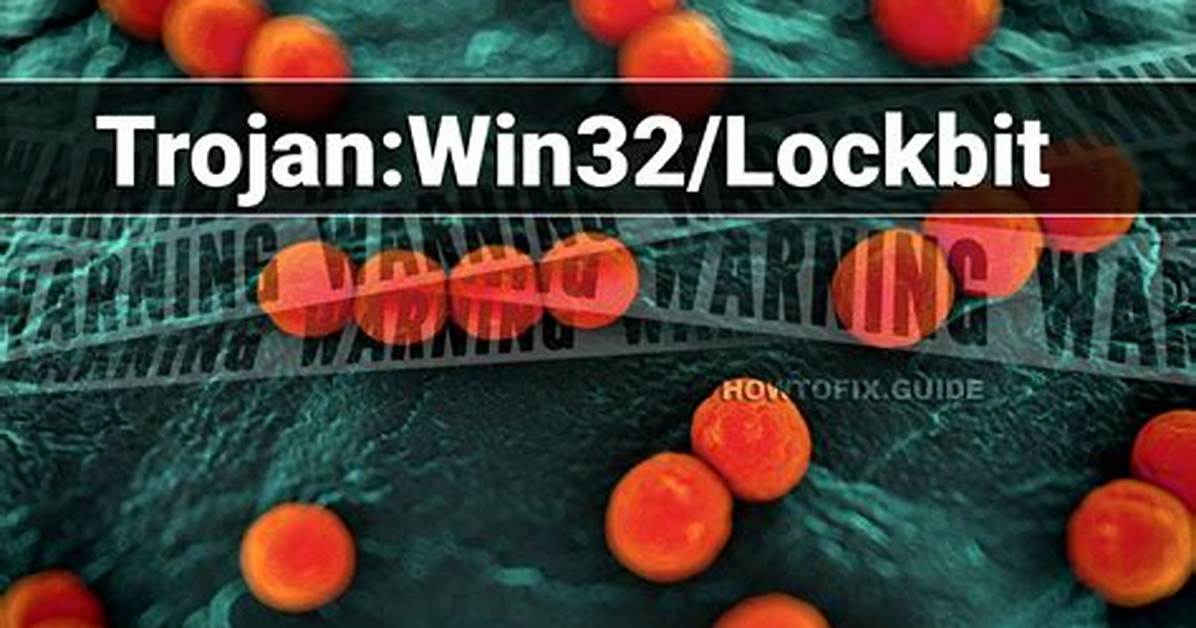 Trojan: Win32/Lockbit. Ha! Mtb