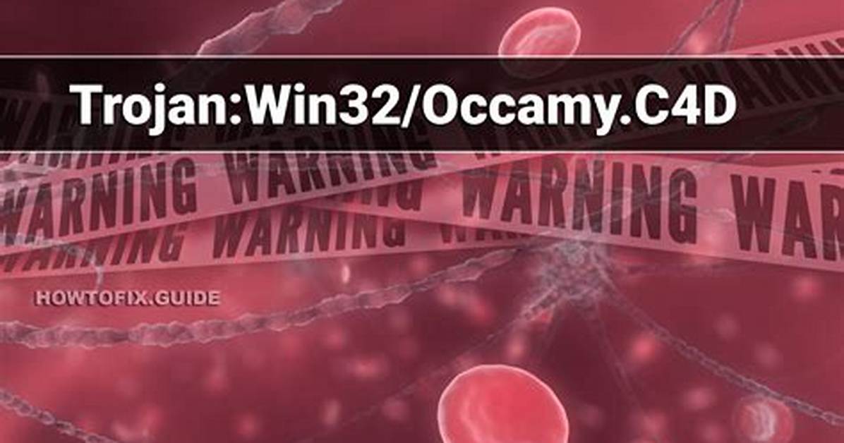 Trojan: Win32/Occamy. C9D