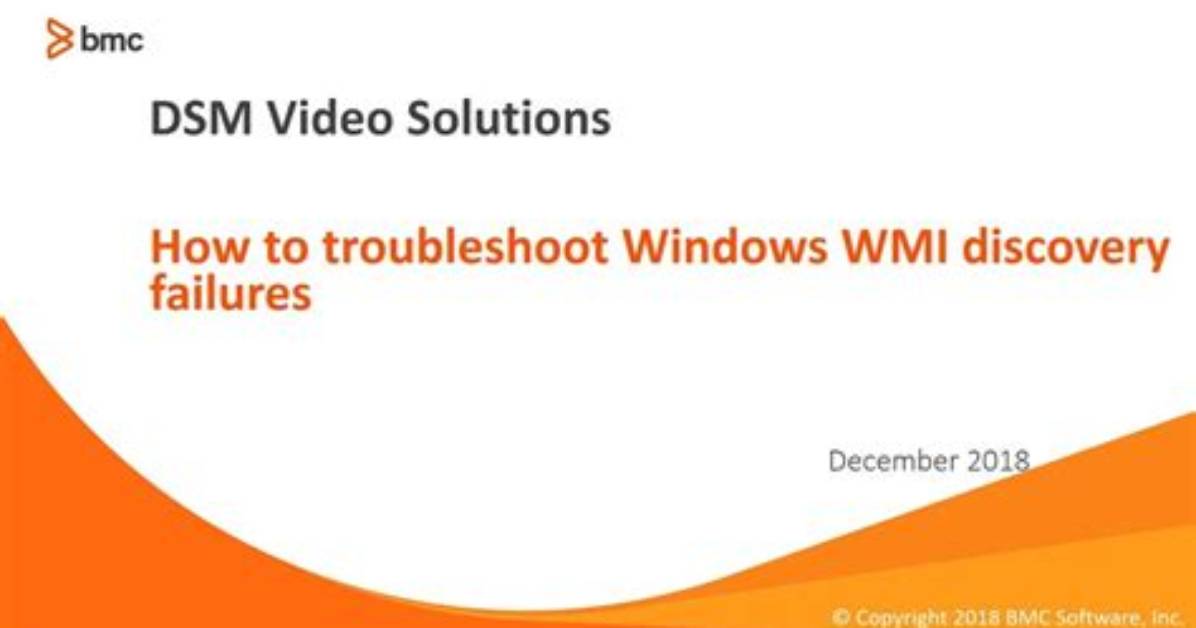 Troubleshooting Wmi Issues - Documentation for Bmc Discovery 20.02