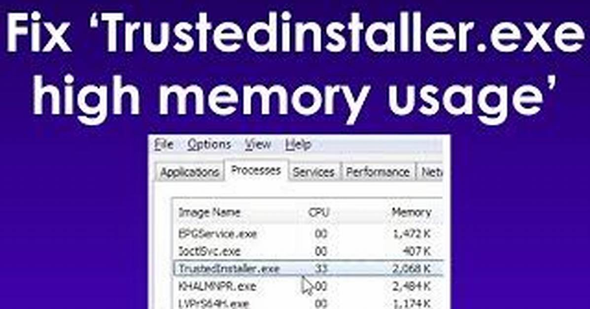 Trustedinstaller. Exe Continuous Memory Consumption