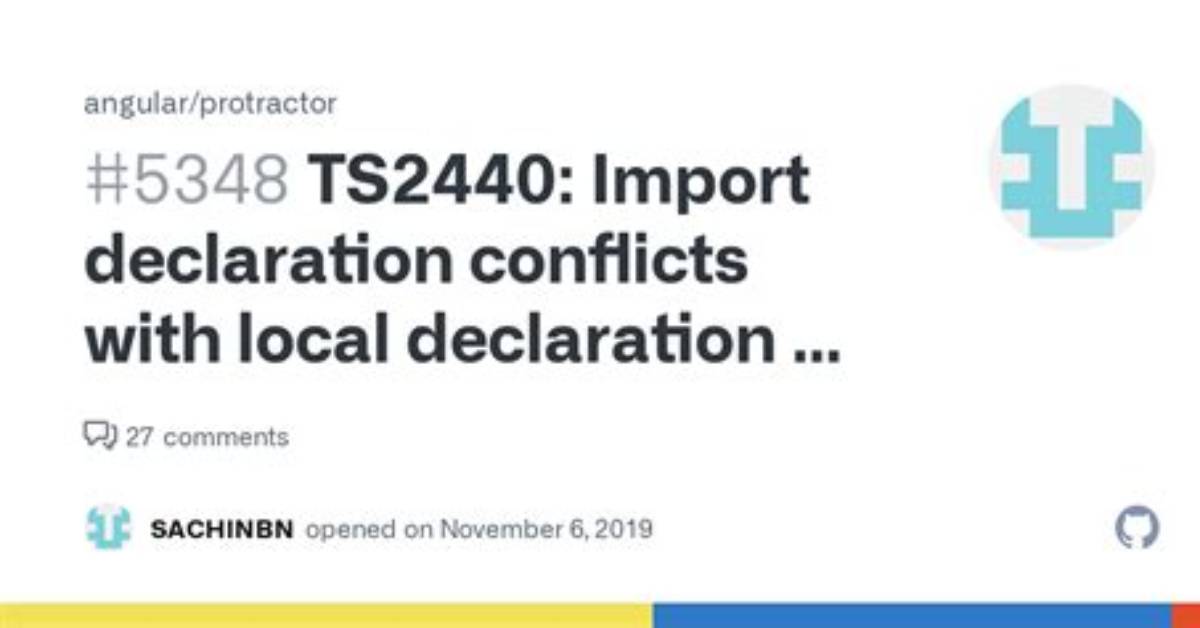 Ts2440: Import Declaration Conflicts with Local Declaration of 'Protractorplugin'