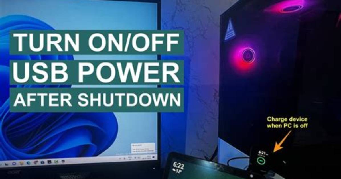 Turn off Usb Power on Computer Shutdown, Windows 10
