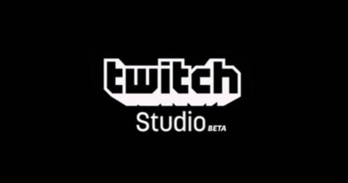Twitch Creates a Broadcasting Software Twitch Studio to Help New Streamers