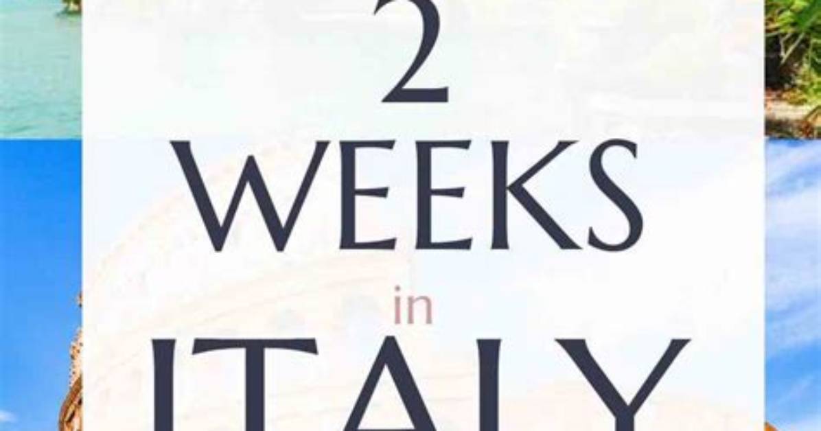 Two Weeks in Italy