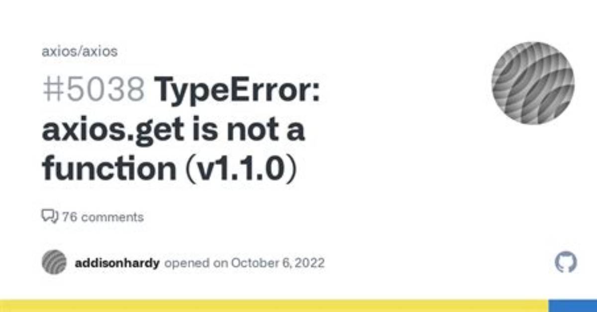 Typeerror: Axios. Get Is Not a Function?