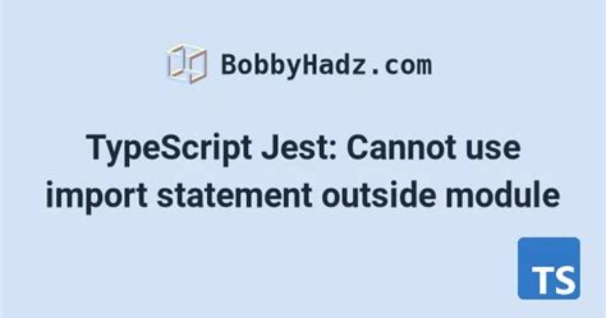 Typescript: Cannot Use Import Statement Outside a Module